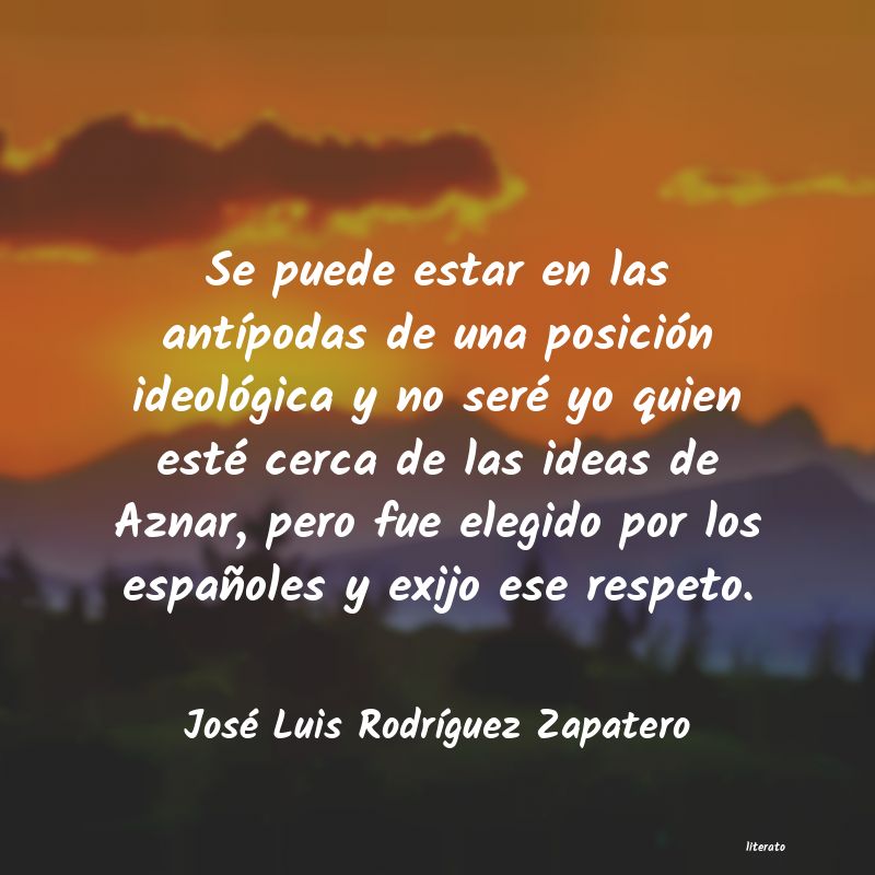 Frases de José Luis Rodríguez Zapatero