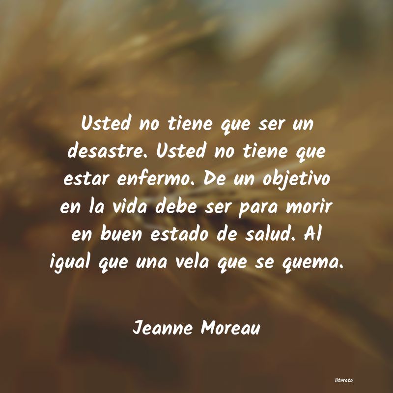 Frases de Jeanne Moreau