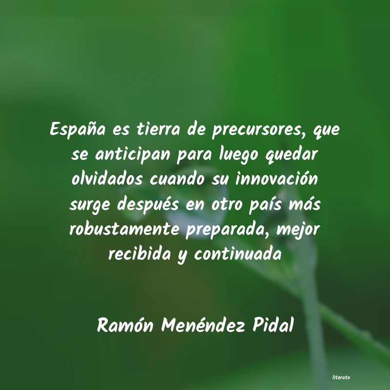 Frases de Ramón Menéndez Pidal