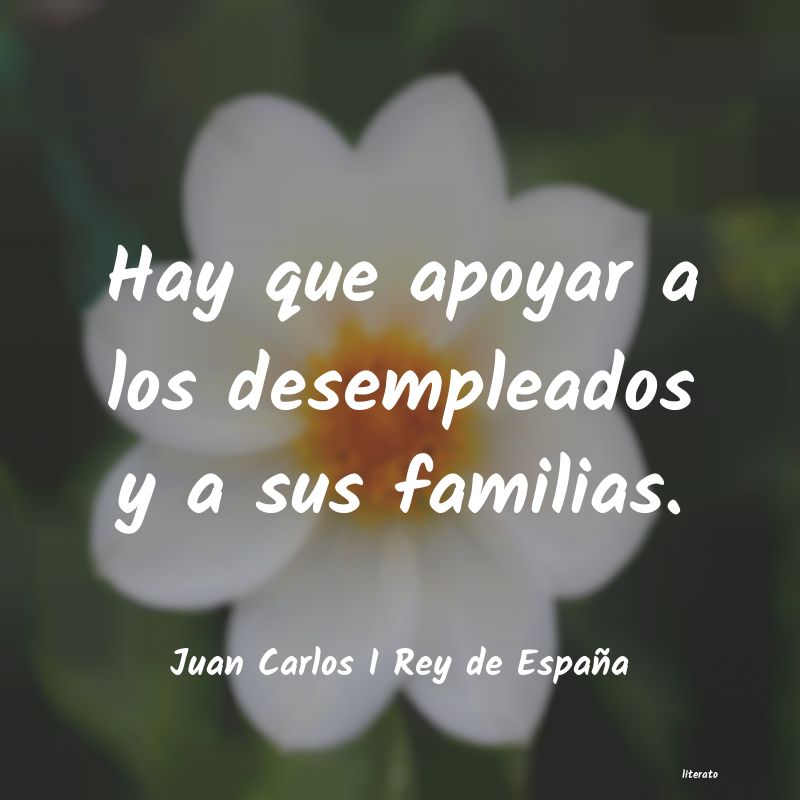 frases de Juan Carlos I Rey de España