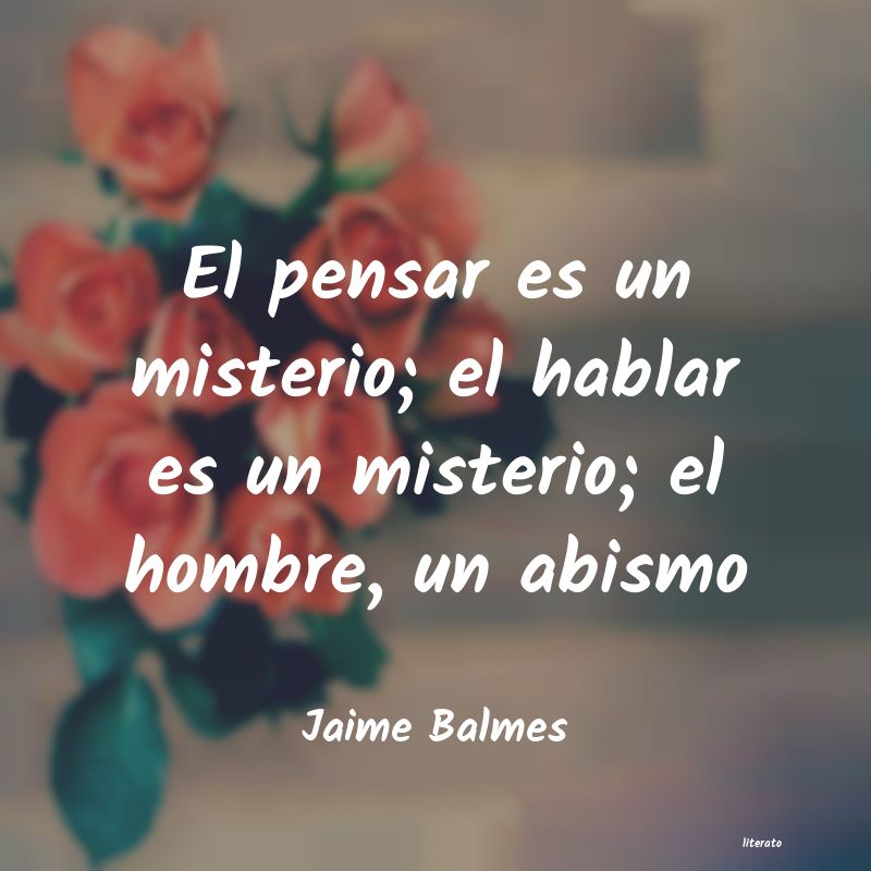 frases de Jaime Balmes
