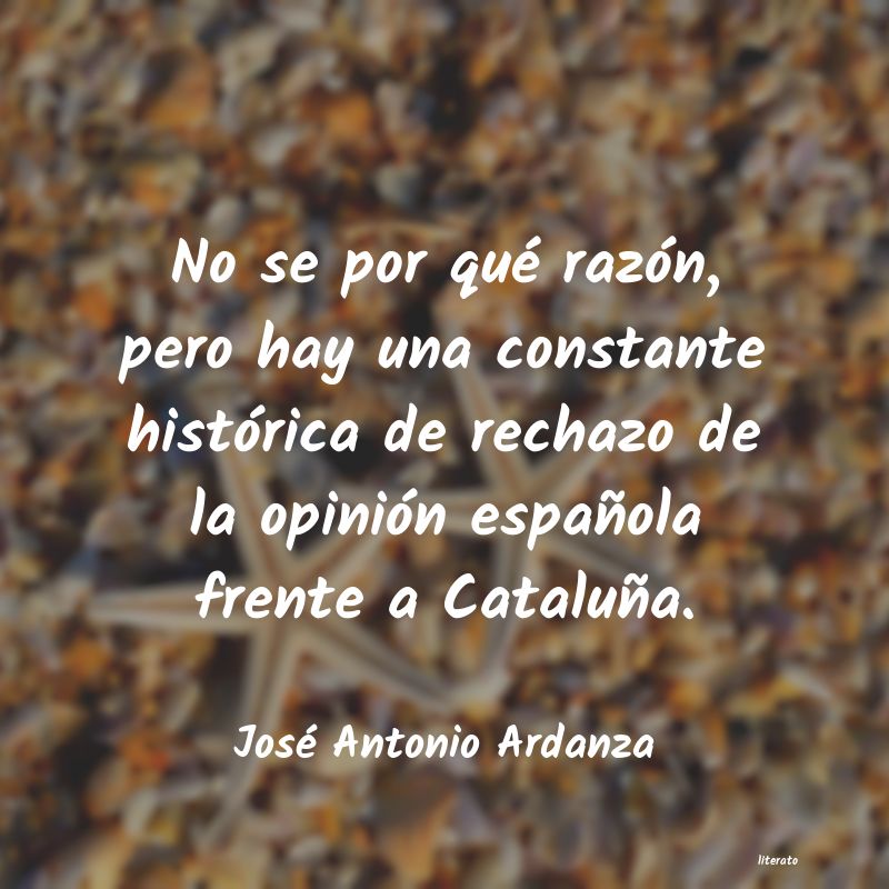 Frases de José Antonio Ardanza