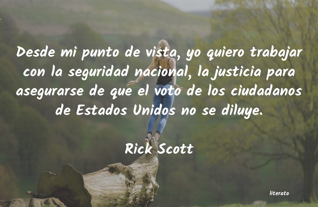 Frases de Rick Scott