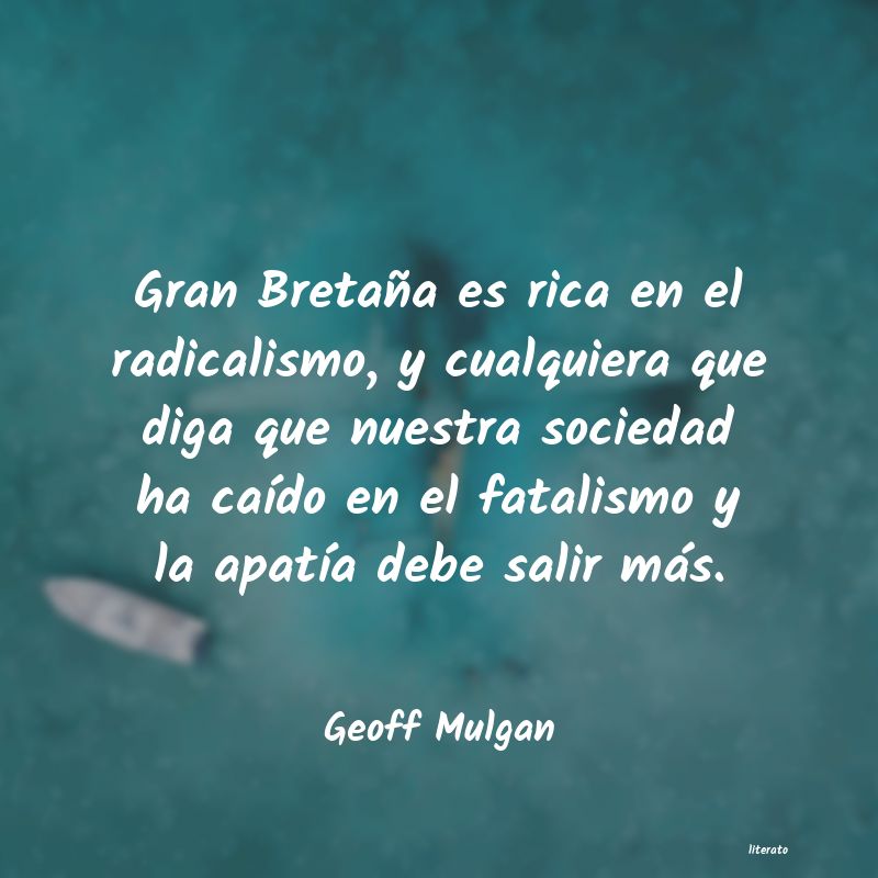 Frases de Geoff Mulgan