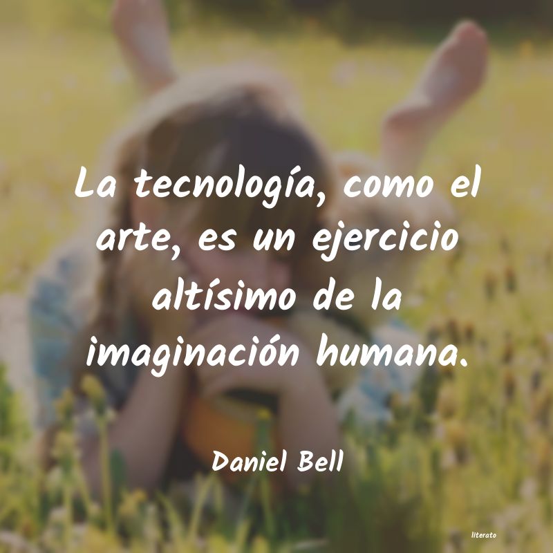 Frases de Daniel Bell