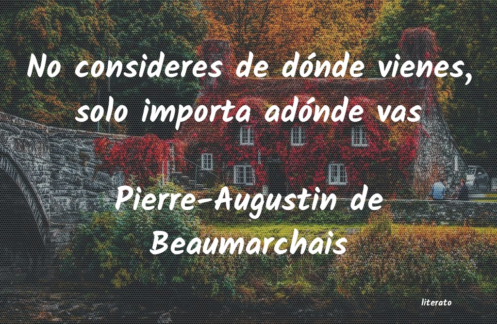 Frases de Pierre-Augustin de Beaumarchais