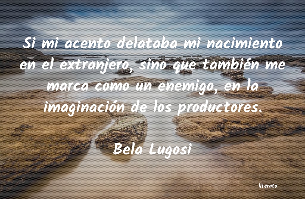 Frases de Bela Lugosi