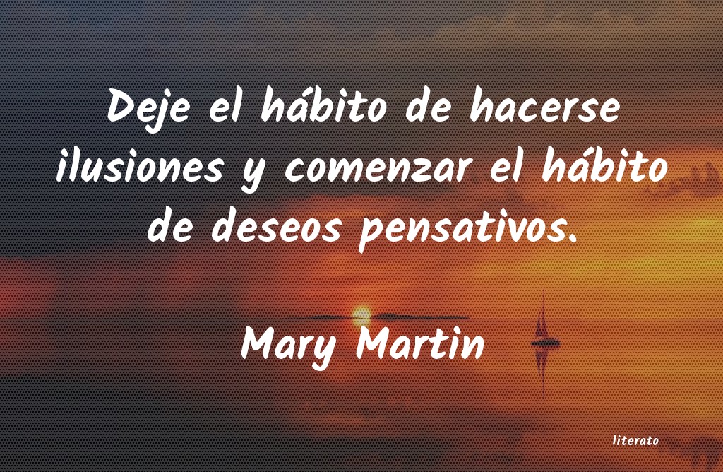 Frases de Mary Martin