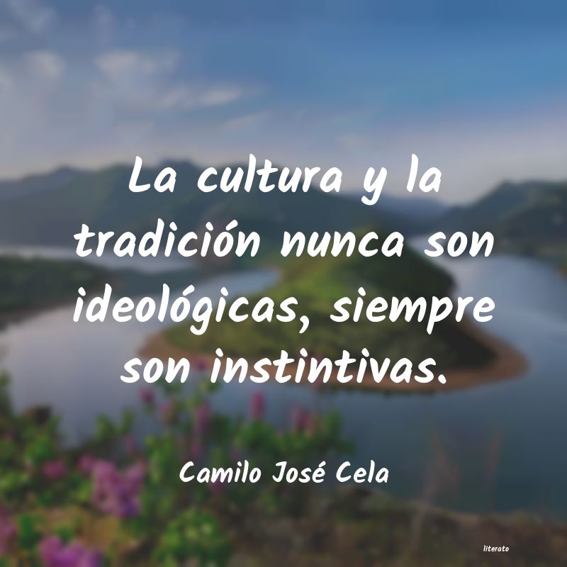 Frases de Camilo José Cela