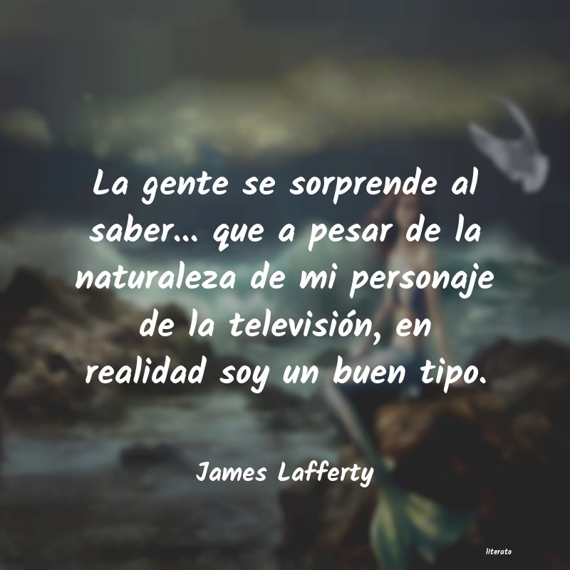 frases de James Lafferty
