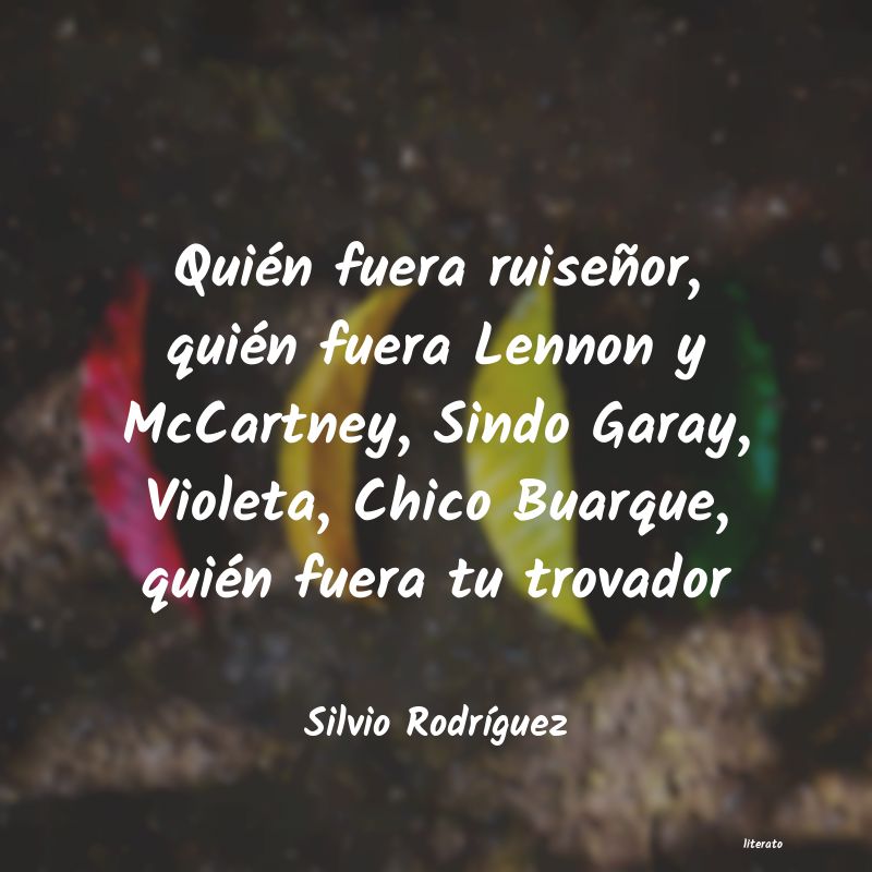 Frases de Silvio Rodríguez