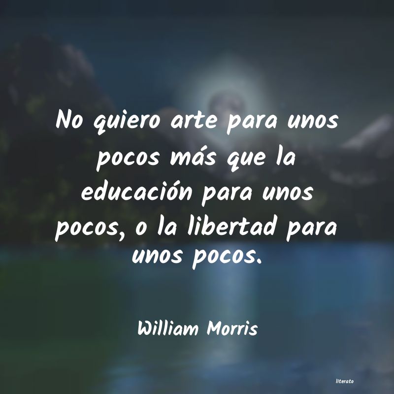 Frases de William Morris