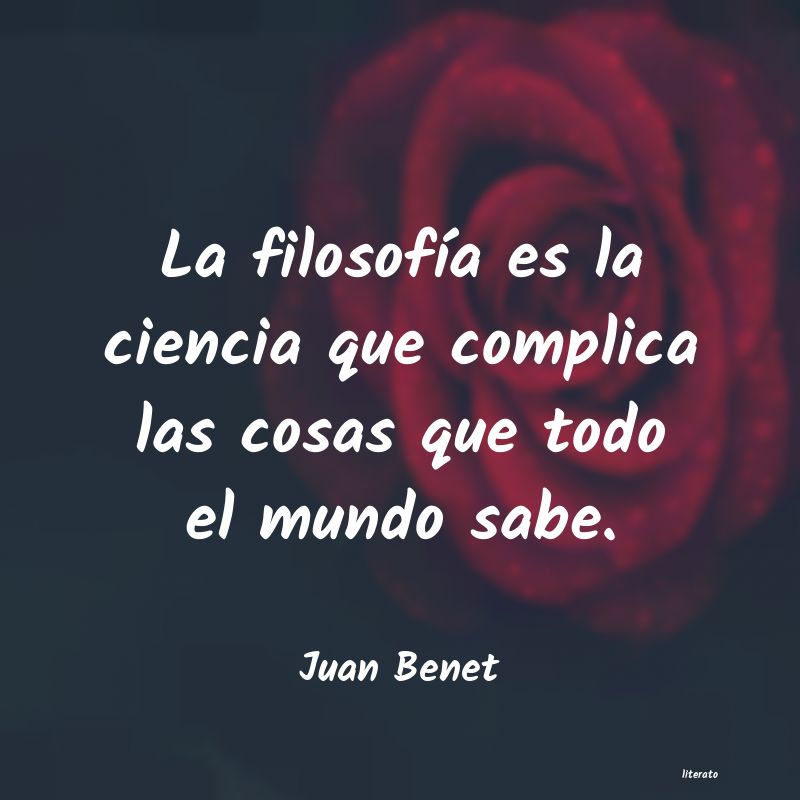 frases de Juan Benet