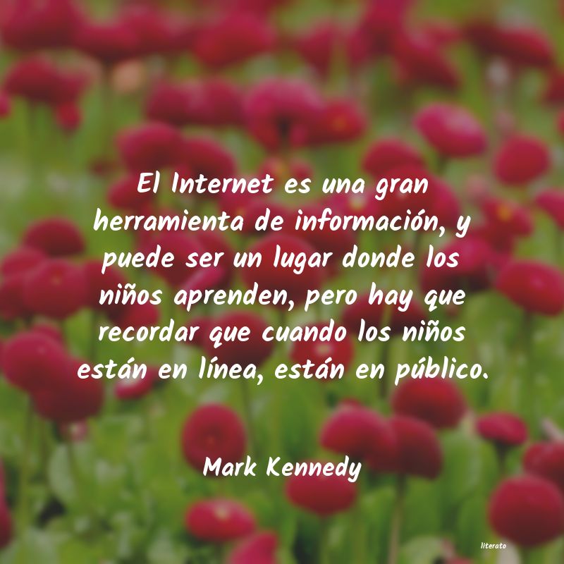 Frases de Mark Kennedy