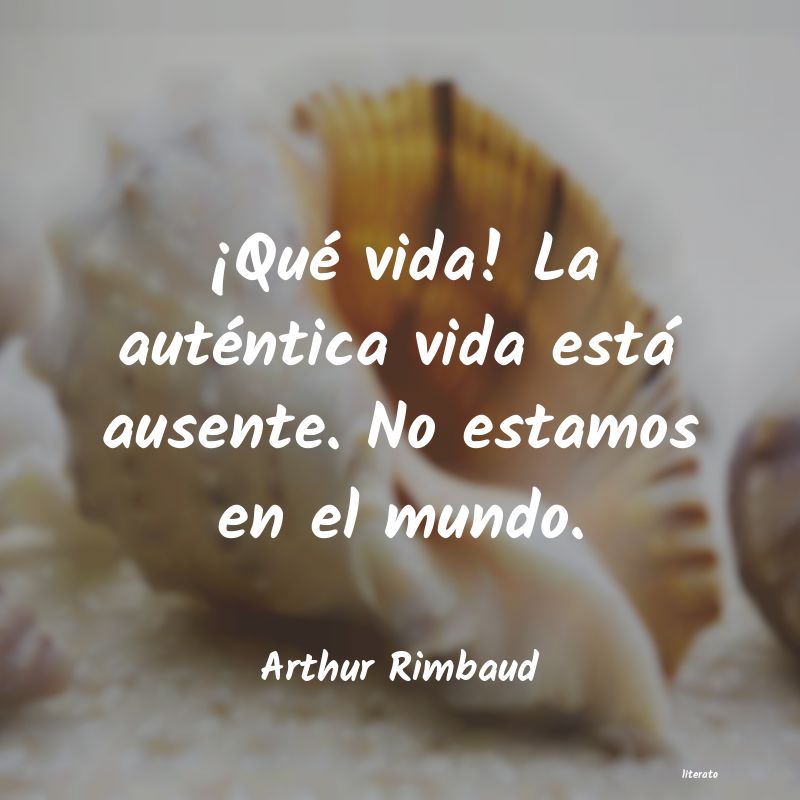 frases de Arthur Rimbaud