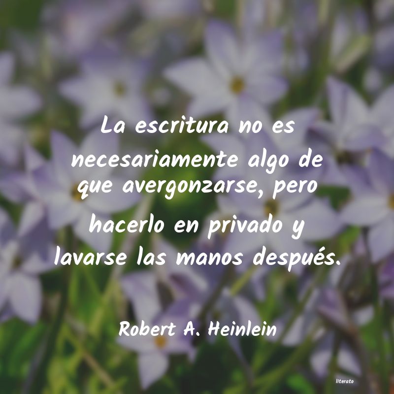 frases de Robert A. Heinlein