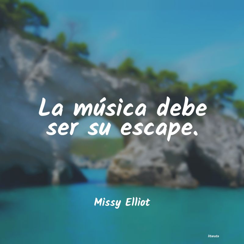 frases de Missy Elliot