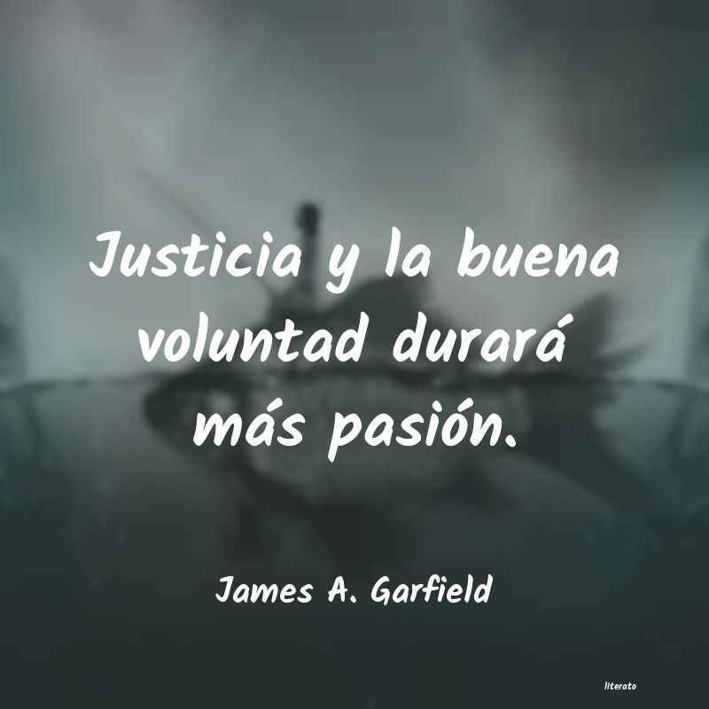 frases de James A. Garfield