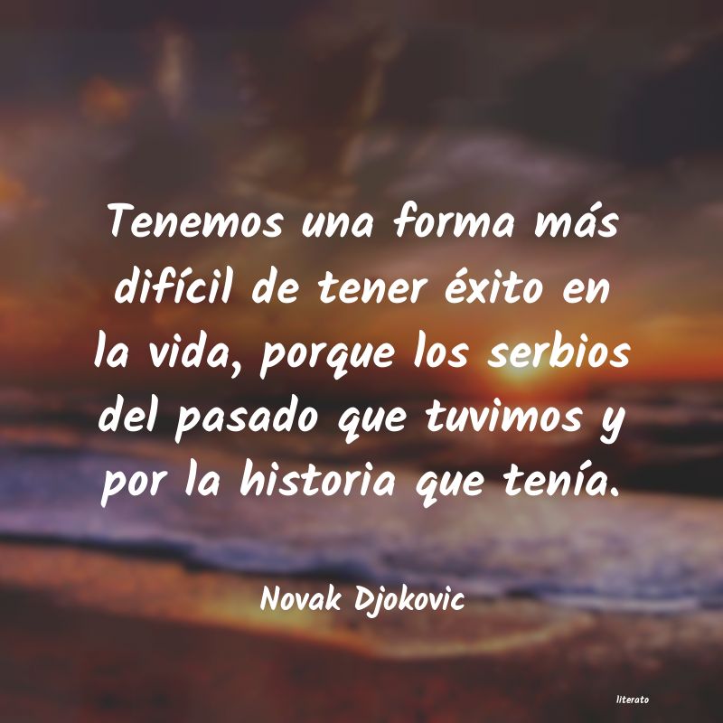 Frases de Novak Djokovic