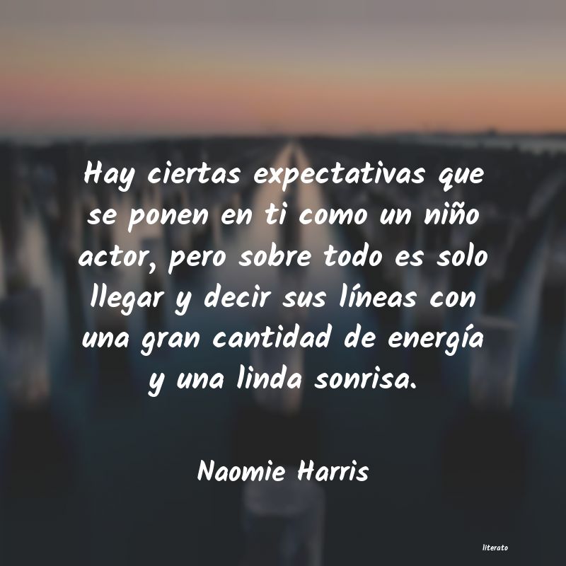 Frases de Naomie Harris