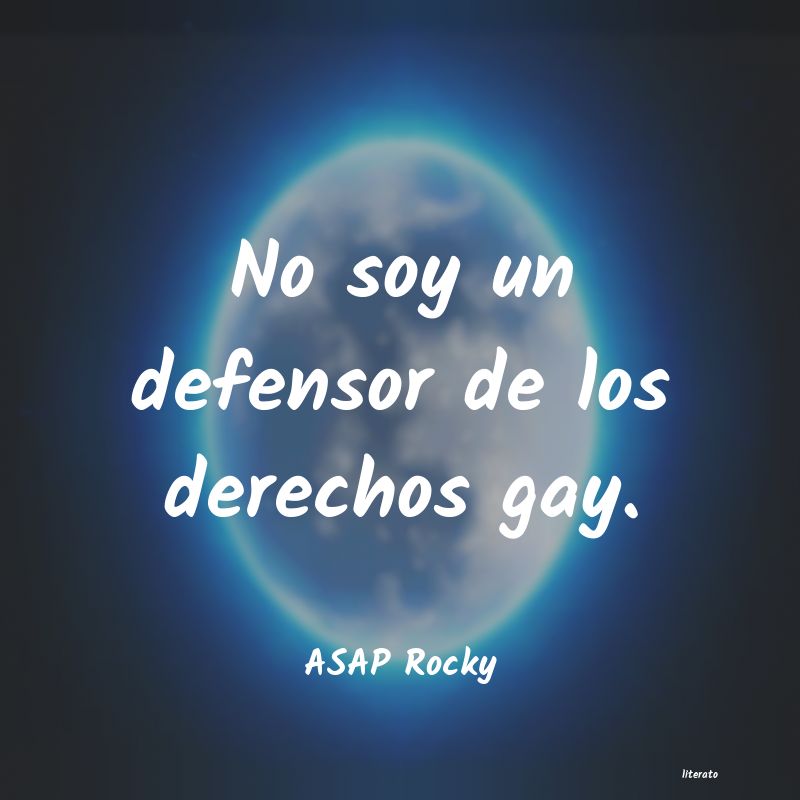 Frases de ASAP Rocky