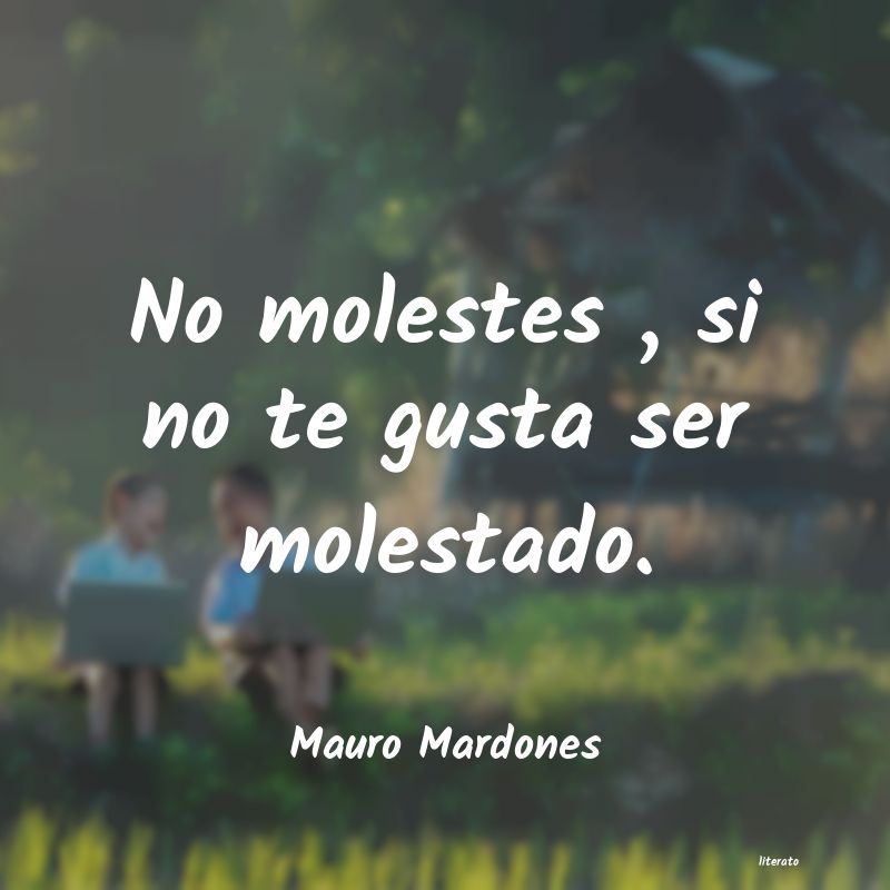 frases de Mauro Mardones