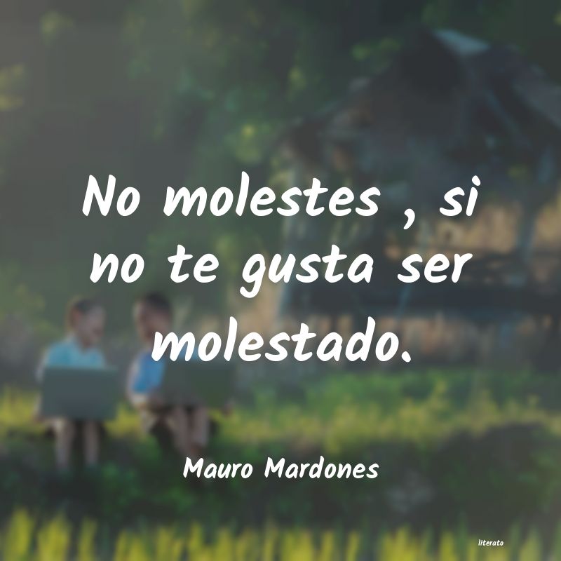 Frases de Mauro Mardones