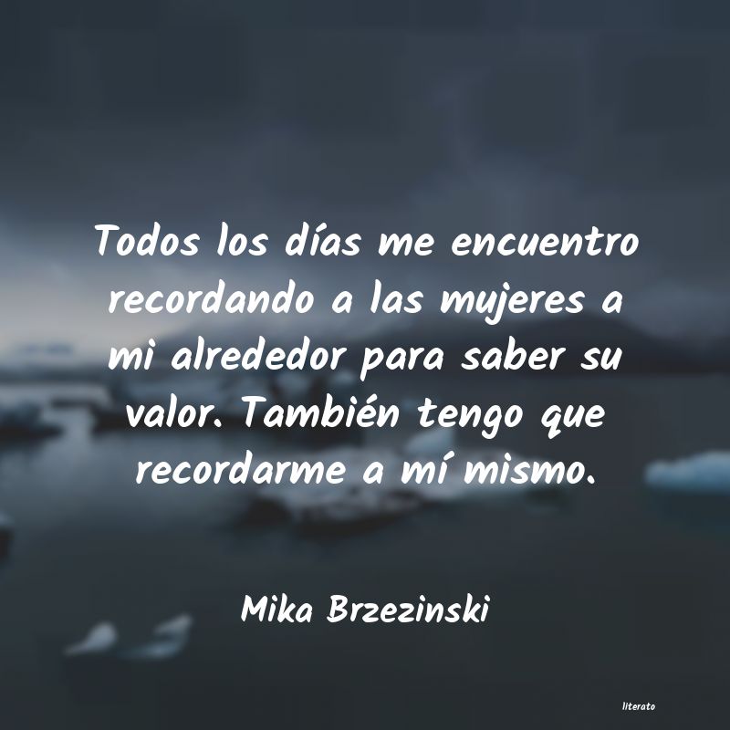 Frases de Mika Brzezinski