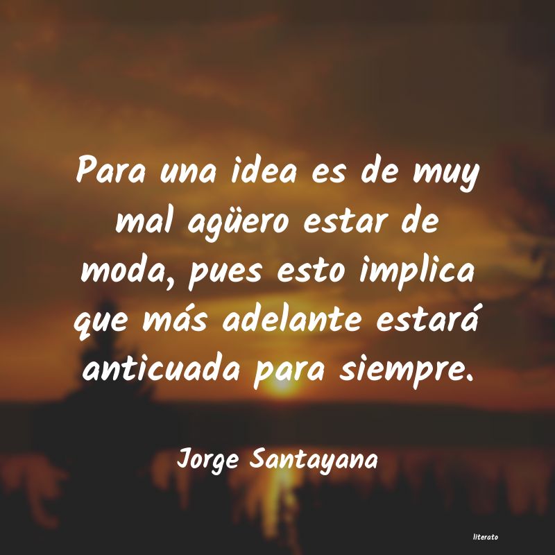 Frases de Jorge Santayana