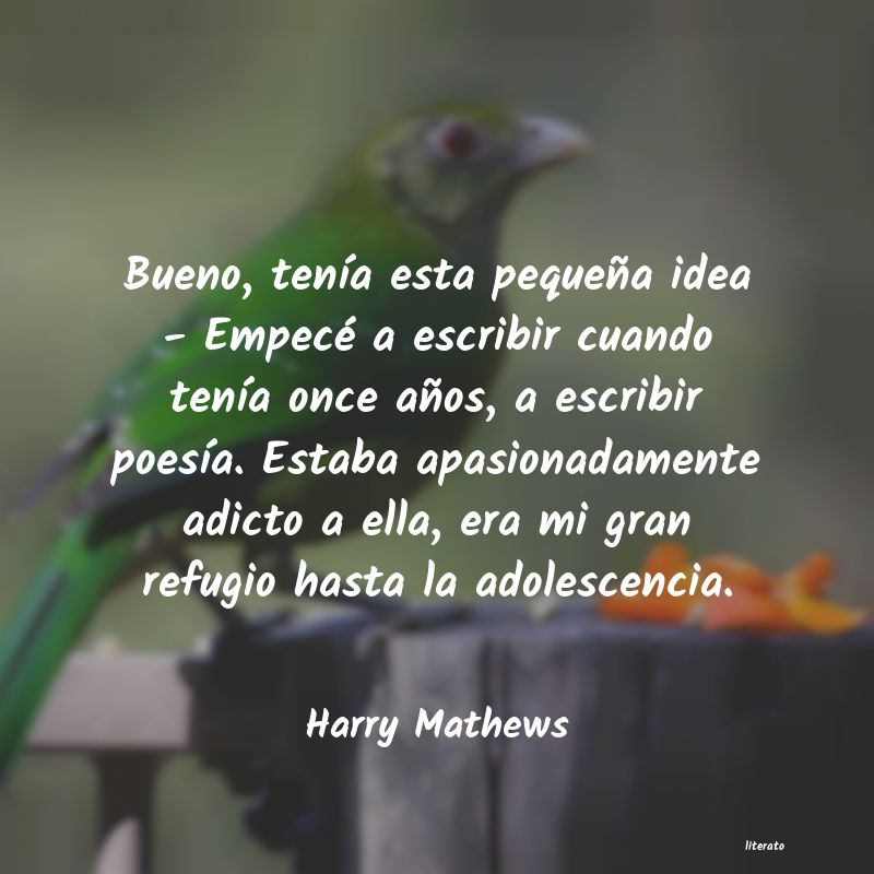 frases de Harry Mathews