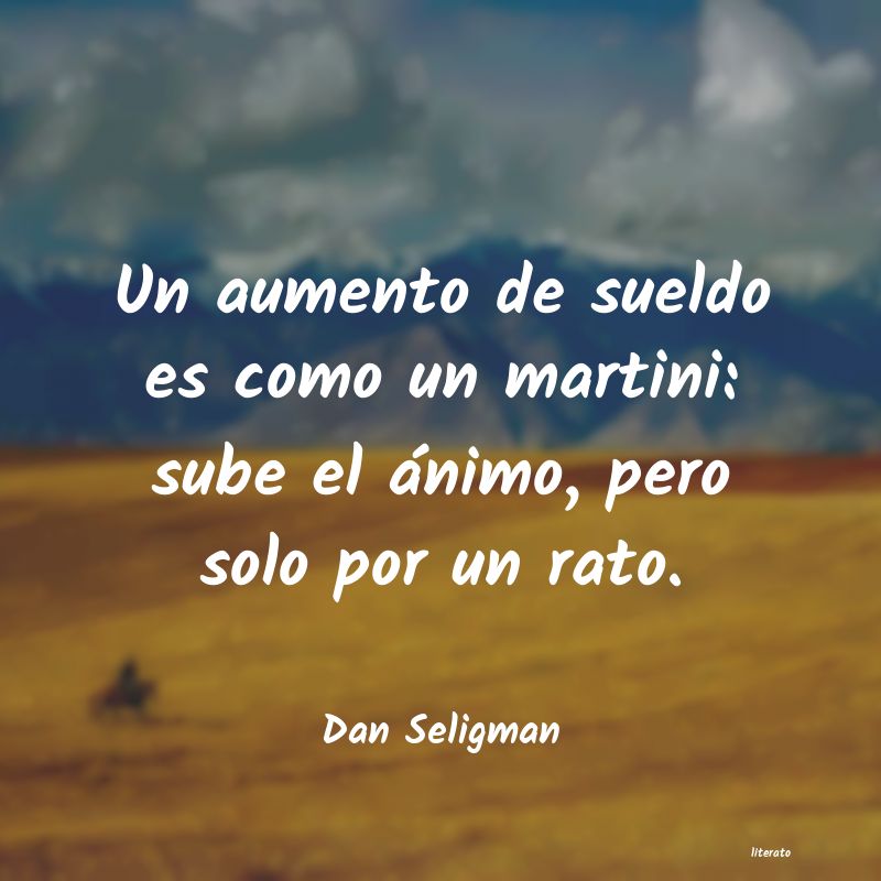 Frases de Dan Seligman