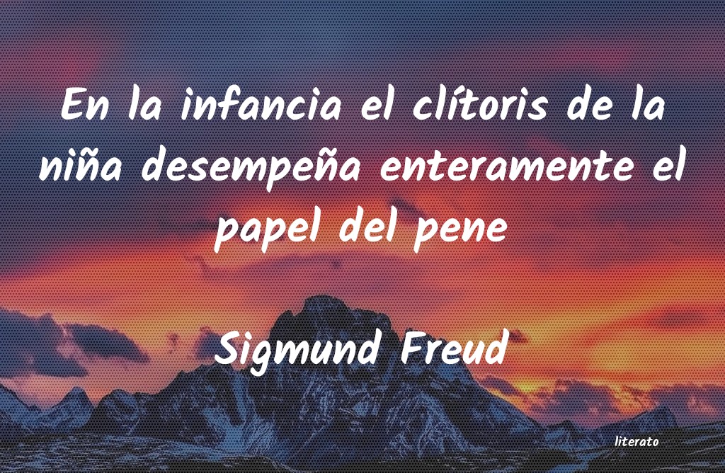 Frases de Sigmund Freud