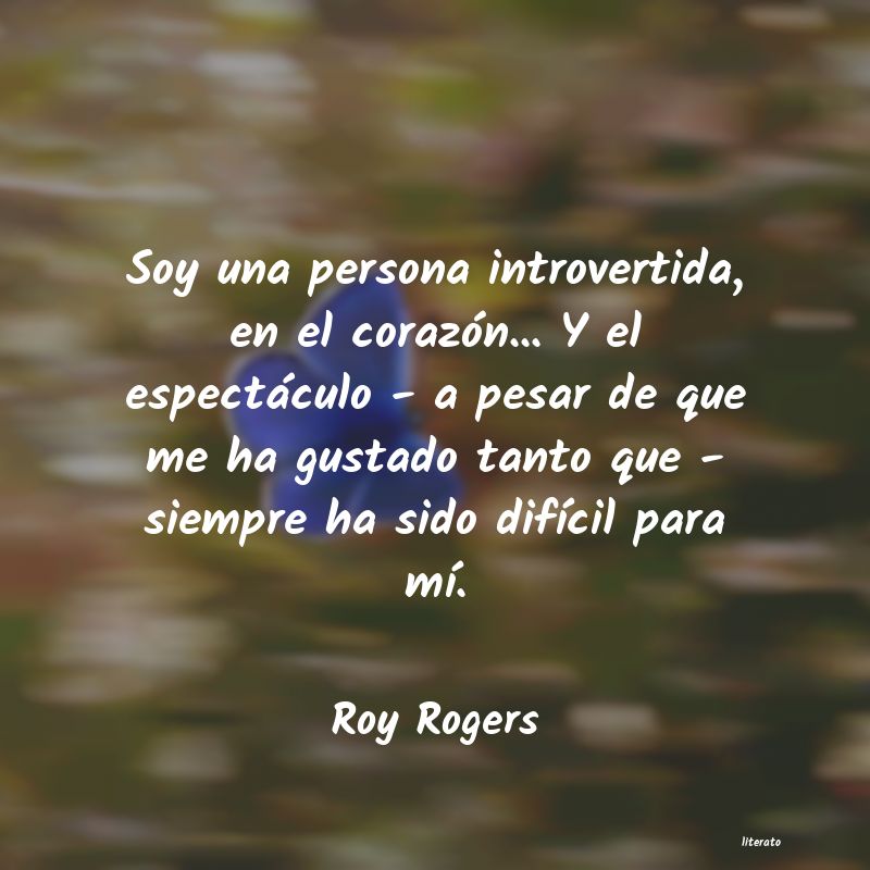 Frases de Roy Rogers