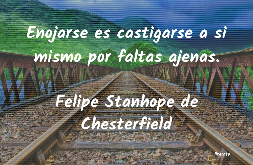 frases de Felipe Stanhope de Chesterfield