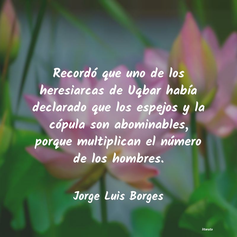 Frases de Jorge Luis Borges