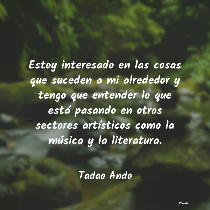 Frases de Tadao Ando