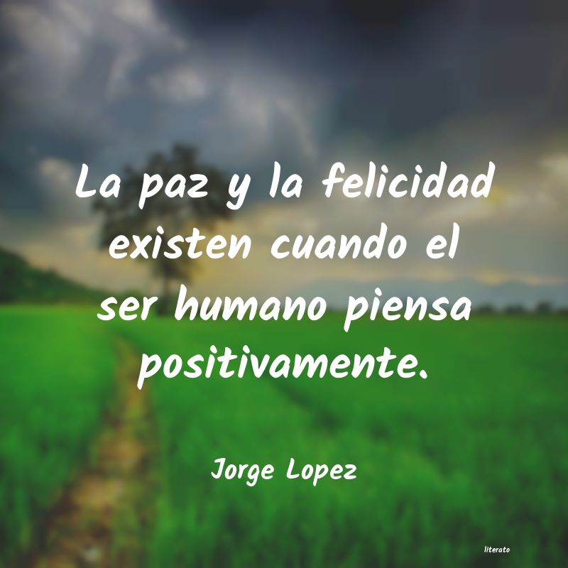 frases de Jorge Lopez