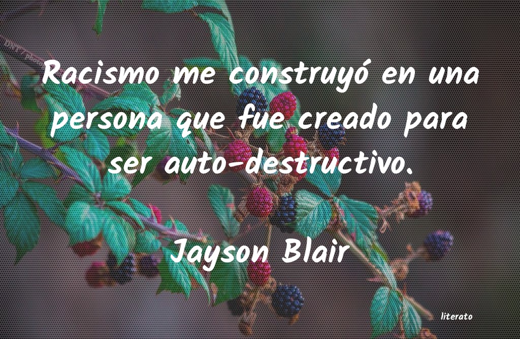Frases de Jayson Blair