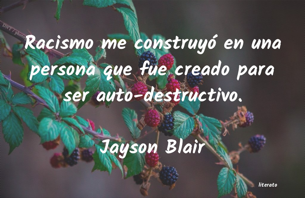 frases de Jayson Blair