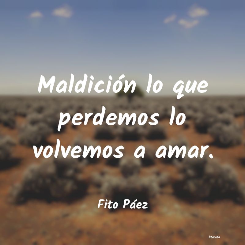 Frases de Fito Páez