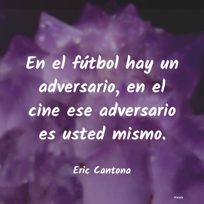 Frases de Eric Cantona