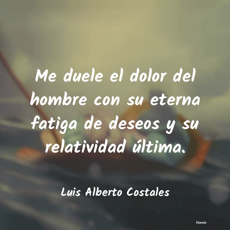 Frases de Luis Alberto Costales