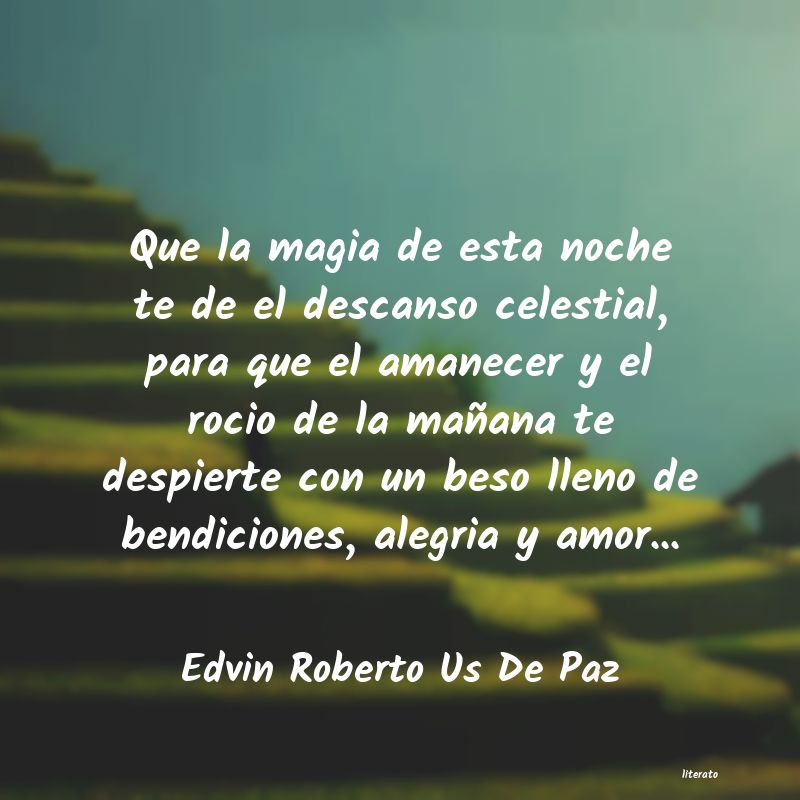 Frases de Edvin Roberto Us De Paz