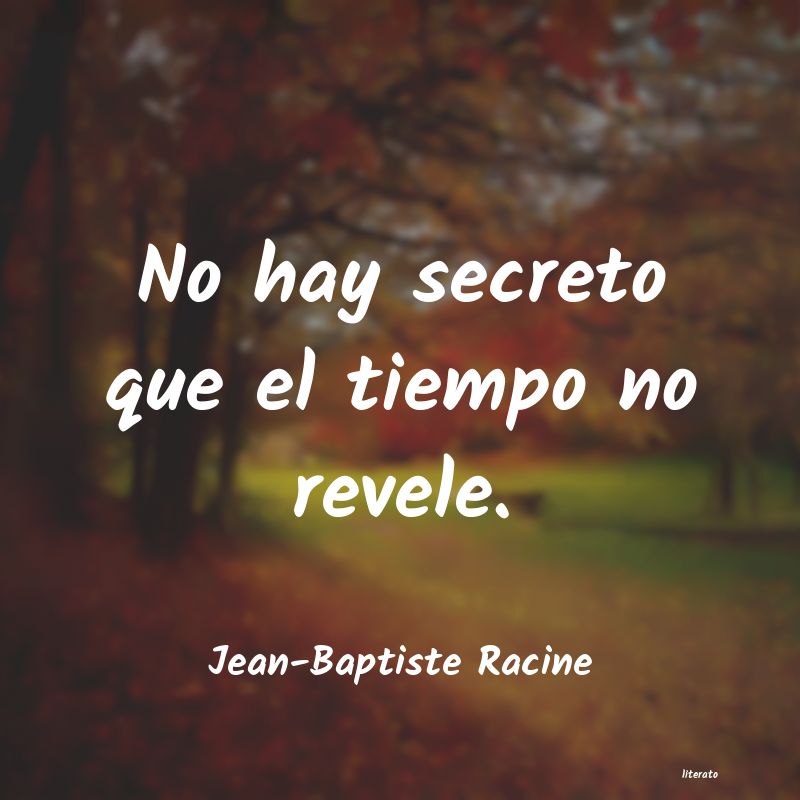 frases de Jean-Baptiste Racine