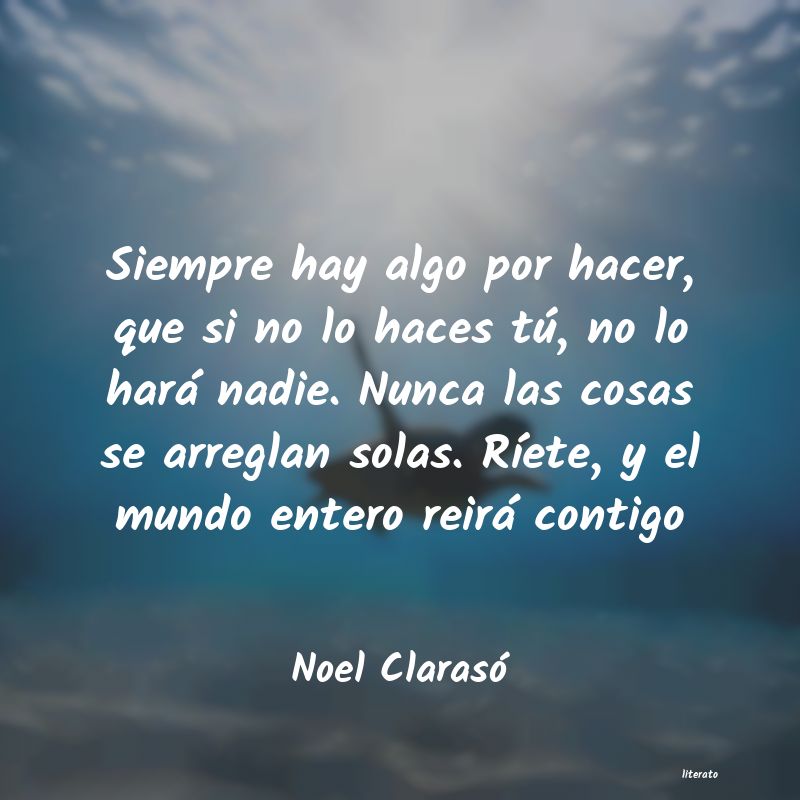frases de Noel Clarasó