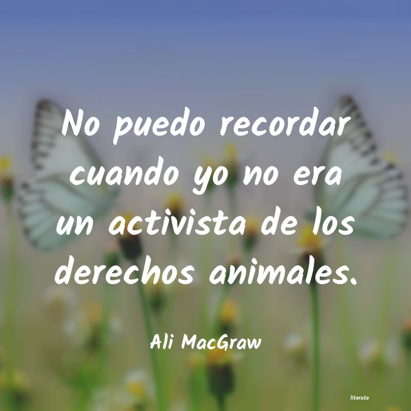 Frases de Ali MacGraw