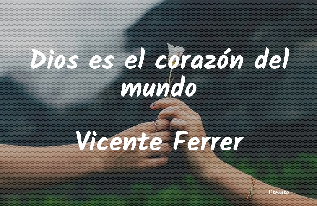 frases de Vicente Ferrer