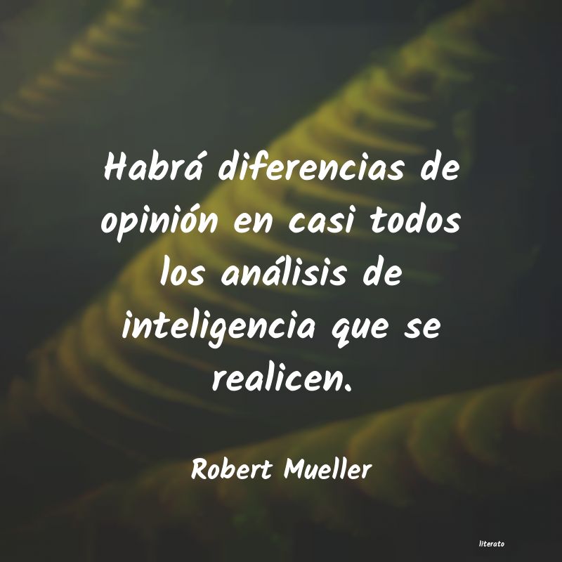 frases de Robert Mueller