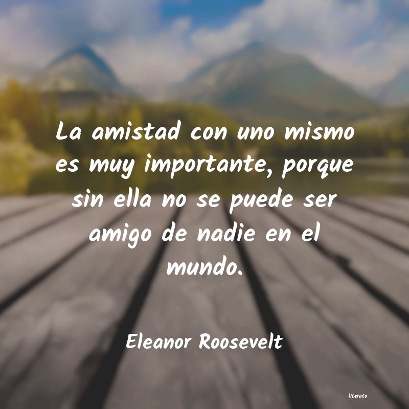 Frases de Eleanor Roosevelt