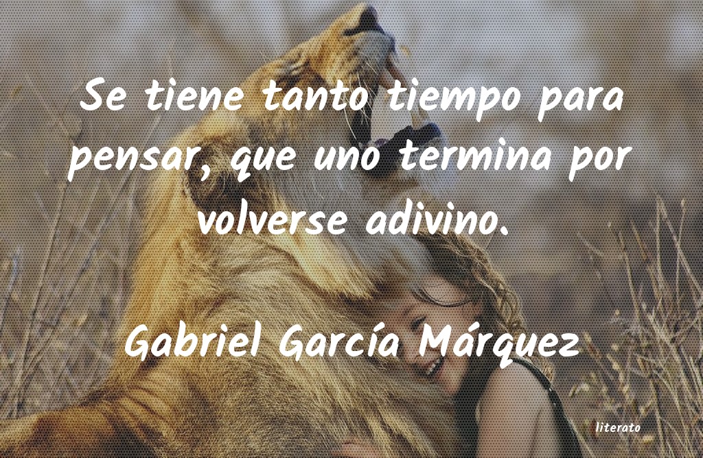 frases de Gabriel GarcÃa Márquez
